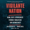Abbildung von: Vigilante Nation - SIMON & SCHUSTER AUDIO