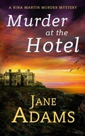 Cover: Murder at the Hotel - Joffe Books Ltd