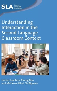 Enlarge image Cover: Understanding Interaction in the Second Language Classroom Context - Multilingual Matters