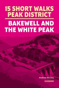 Abbildung von: 15 Short Walks in the Peak District - Bakewell and the White Peak - Cicerone Press