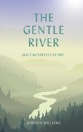 Cover: The Gentle River - Gordon Williams