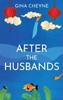 Cover: After the Husbands - Fly Fizzi Ltd
