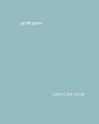 Enlarge image Cover: Geoff Uglow Beyond the Clouds - The Scottish Gallery