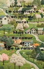 Bild: Le commerce en milieu rural... Mon cri du coeur et de la raison - BoD - Books on Demand