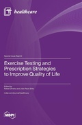 Cover: Exercise Testing and Prescription Strategies to Improve Quality of Life - MDPI AG