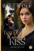 Cover: Once Upon a Temptingly Ruinous Kiss - Wolf Publishing
