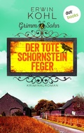 Cover: Grimm & Sohn - Der tote Schornsteinfeger - oder: Der dritte Daumen - dotbooks