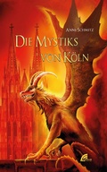 Cover: Die Mystiks von K&ouml;ln - Anne Schmitz