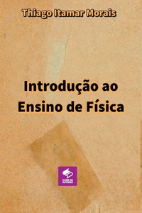 Abbildung von: Introdu??o Ao Ensino De F?sica - Clube de Autores