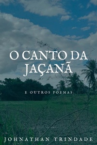 Abbildung von: O Canto Da Jacana - Clube de Autores