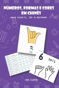 Cover: N?meros, Formas E Cores Em Chin?s Para Colorir, Ler E Escre - Clube de Autores