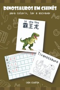 Cover: Dinossauros Em Chin?s Para Colorir, Ler E Escrever - Clube de Autores
