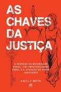 Cover: As Chaves Da Justi?a - Clube de Autores