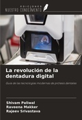 Cover: La revoluci&oacute;n de la dentadura digital - Ediciones Nuestro Conocimiento