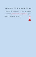 Cover: L'escola de l'&agrave;nima - Quaderns Crema