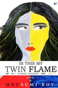 Cover: Is This My Twin Flame or Am I Chasing Shadows & Light - Clever Fox Publishing