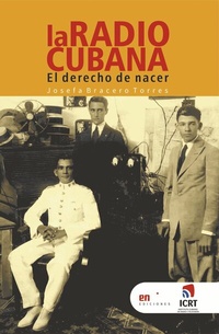 Abbildung von: La radio cubana, el derecho de nacer - RUTH