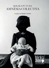 Abbildung von: Amnesia Colectiva - Editora Trinta Zero Nove