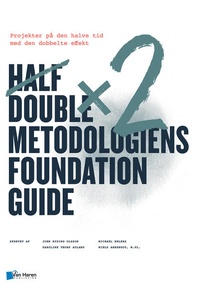 Abbildung von: Half Double metodologiens Foundation Guide - Van Haren Publishing