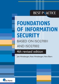 Abbildung von: Foundations of Information Security based on ISO27001 and ISO27002 - 4th revised edition - Van Haren Publishing