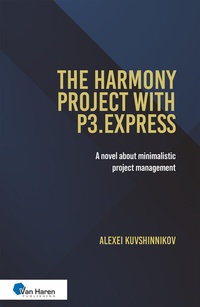 Abbildung von: The harmony project with P3.express (oud: The Halls of Harmony Project) - Van Haren Publishing
