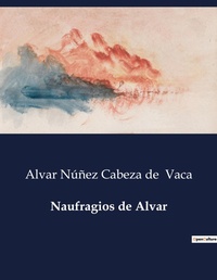 Abbildung von: Naufragios de Alvar - Culturea