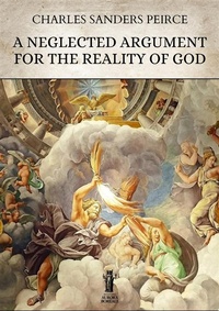 Abbildung von: A Neglected Argument for the Reality of God - Edizioni Aurora Boreale