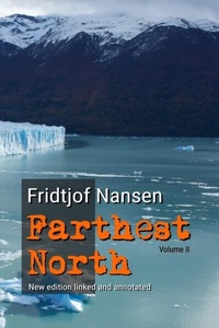 Abbildung von: Farthest North: Volume II (New Annotated Edition) - INDEX ebooks