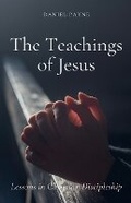 Cover: The Teachings of Jesus - Daniel Payne