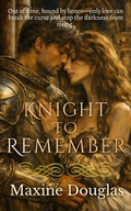 Cover: Knight to Remember - Maxine Douglas