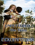 Cover: Unfettered-The Twins - Claudy Conn