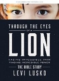 Cover: Through the Eyes of a Lion - Bible Study Book with Video Access - Lifeway Press