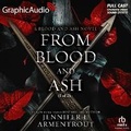 Cover: From Blood and Ash (1 of 2) [Dramatized Adaptation] - Graphic Audio