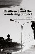 Cover: Resilience and the Wandering Subject - Vernon Press
