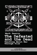 Cover: The Defeated and the Dead - Information Age Publishing