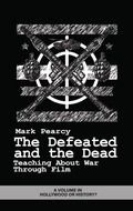 Cover: The Defeated and the Dead - Information Age Publishing