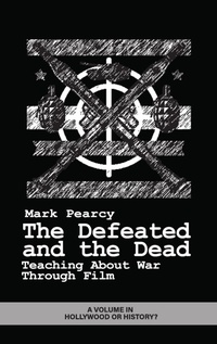 Enlarge image Cover: The Defeated and the Dead - Information Age Publishing
