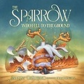 Cover: The Sparrow Who Fell to the Ground - Sophia Institute Press