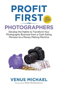 Abbildung von: Profit First for Photographers - Venus Michael