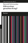 Cover: Gibt es einen gerechten Krieg? - Reclam