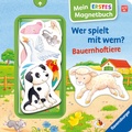 Cover: Mein erstes Magnetbuch - Wer spielt mit wem? Bauernhoftiere - Ravensburger