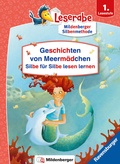 Cover: Leserabe Sonderausgaben - Geschichten von Meerm&auml;dchen - Silbe f&uuml;r Silbe lesen lernen - Ravensburger