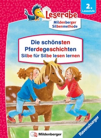 Abbildung von: Leserabe Sonderausgaben - Die schönsten Pferdegeschichten - Silbe für Silbe lesen lernen - Ravensburger