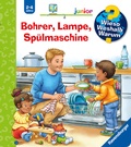 Cover: Wieso? Weshalb? Warum? junior, Band 76 - Bohrer, Lampe, Sp&uuml;lmaschine - Ravensburger