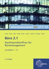 Abbildung von: Büro 2.1, Informationsband XL, Lernfelder 7 - 13 - Europa-Lehrmittel