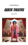 Cover: Queer Theatre - BoD - Books on Demand
