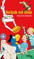 Cover: Technik mit Globi - Globi-Verlag
