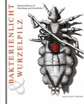 Cover: Bakterienlicht & Wurzelpilz - Oikos Verlag