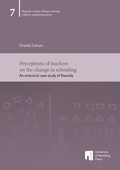 Cover: Perceptions of teachers on the change in schooling - University of Bamberg Press