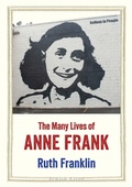 Cover: The Many Lives of Anne Frank - Yale University Press